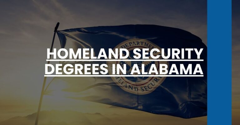 Homeland Security Degrees in Alabama Feature Image