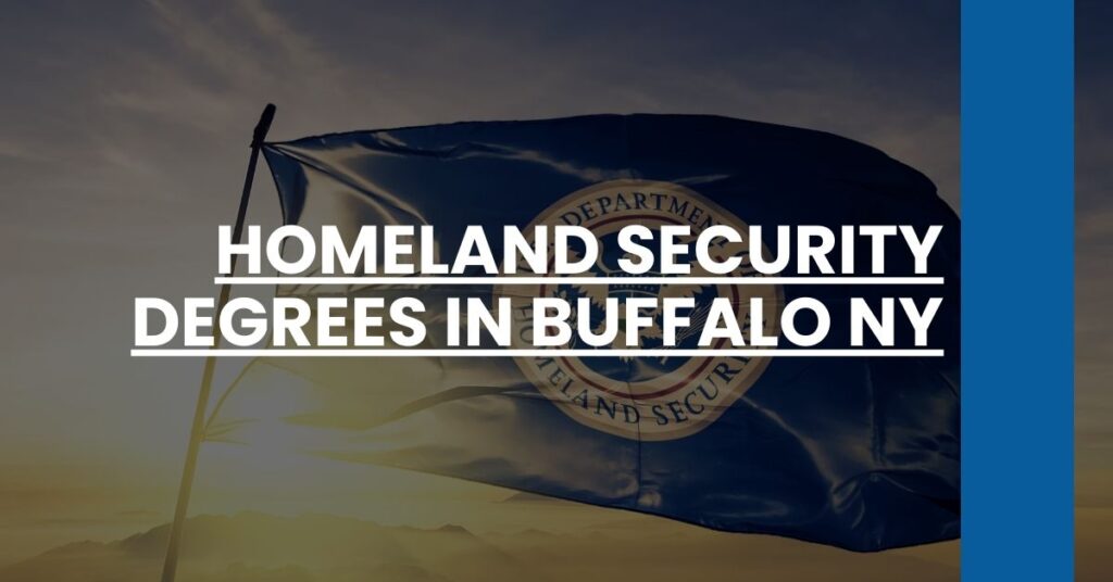 Homeland Security Degrees in Buffalo NY Feature Image