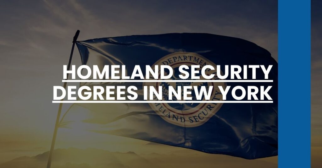 Homeland Security Degrees in New York Feature Image