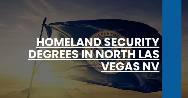 Homeland Security Degrees in North Las Vegas NV Feature Image