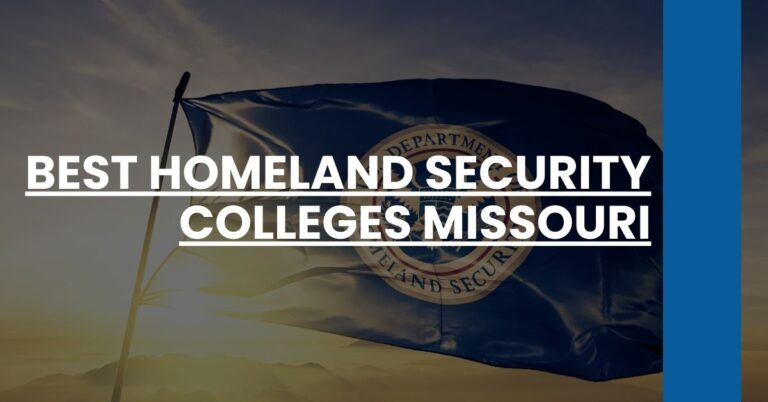 Best Homeland Security Colleges Missouri Feature Image