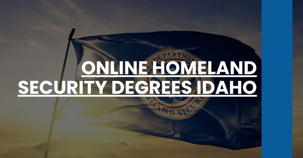 Online Homeland Security Degrees Idaho Feature Image