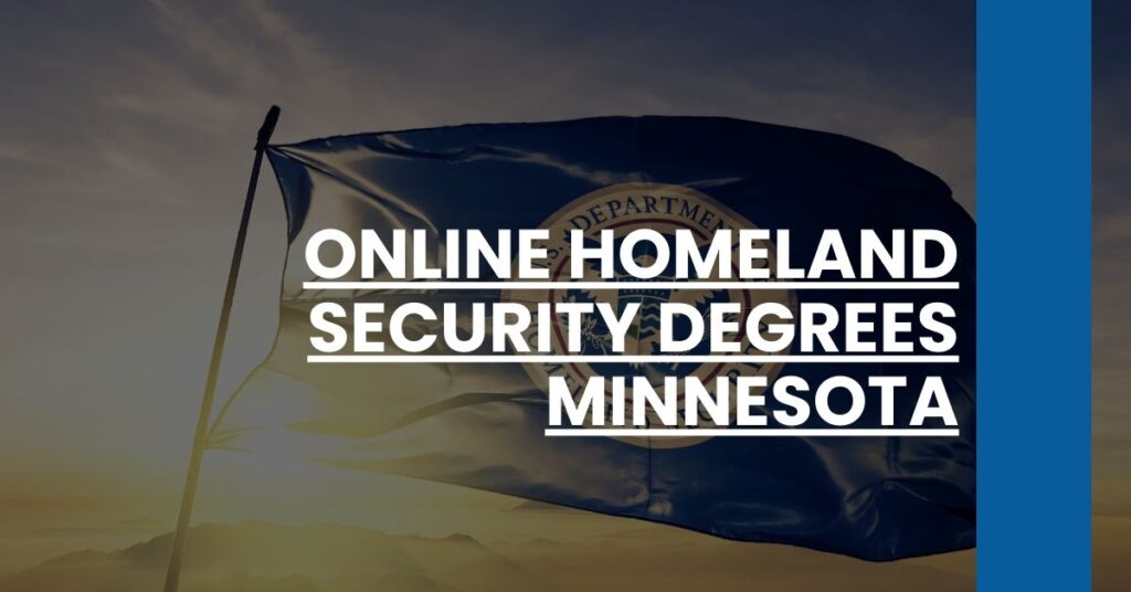 Online Homeland Security Degrees Minnesota Feature Image