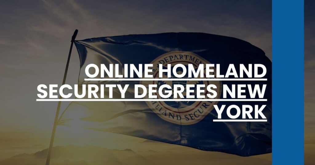 Online Homeland Security Degrees New York Feature Image