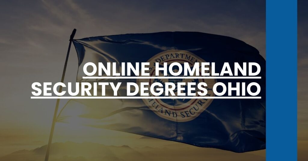 Online Homeland Security Degrees Ohio Feature Image